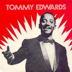 The late great Tommy Edwards